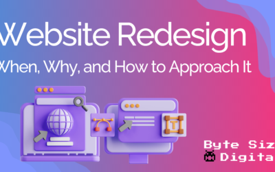 Website Redesign: When, Why, and How to Approach It